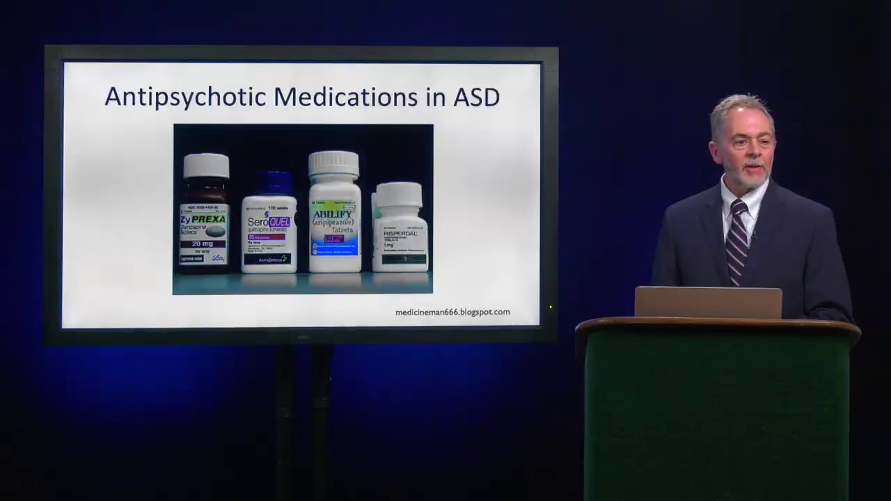 Pharmacologic Treatment of Autism Spectrum Disorders - W. David Lohr, MD