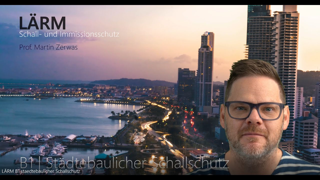 L&Auml;RM - B1 st&auml;dtebaulicher Schallschutz