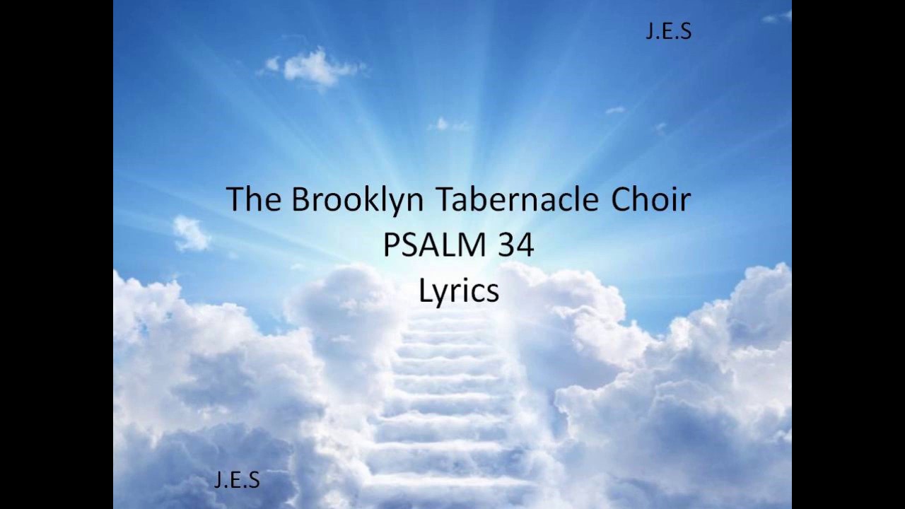 Brooklyn Tabernacle Choir Psalm 34 Lyric Video #SAH #Gospel #Brooklyn