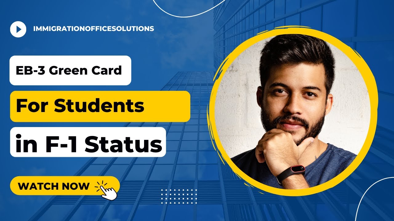 EB-3 Green Card for F-1 Students 2022