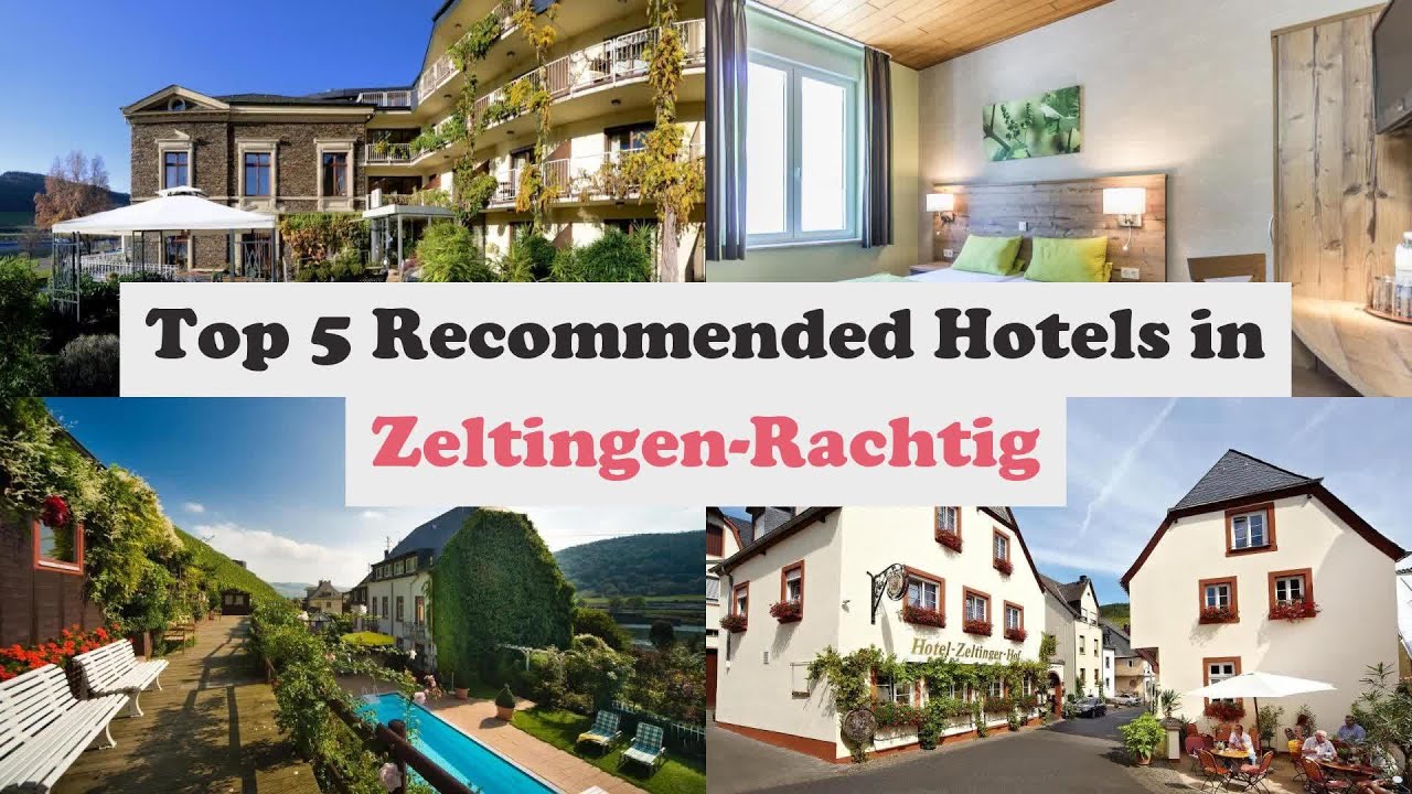 Top 5 Recommended Hotels In Zeltingen-Rachtig | Best Hotels In Zeltingen-Rachtig