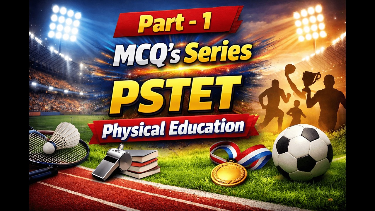 Part - 1 MCQ’s Series || PSTET Physical Education || PTI / DPE/NVS/KVS/EMRS ||