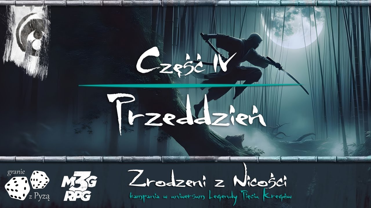L5K | Zrodzeni z Nicości Cz. 4 | Przeddzień | Sesja rpg
