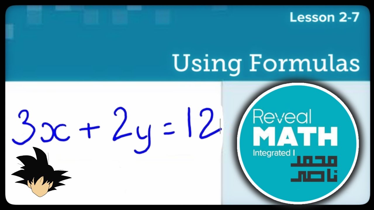 Reveal math integrated 1 - L2-7 Using Formulas