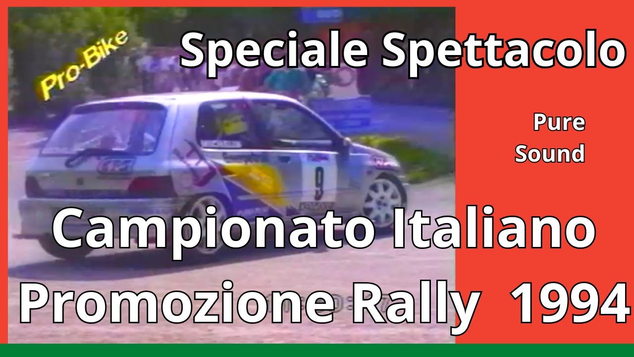 Campionato Italiano Promozione rally 1994 Speciale Spettacolo