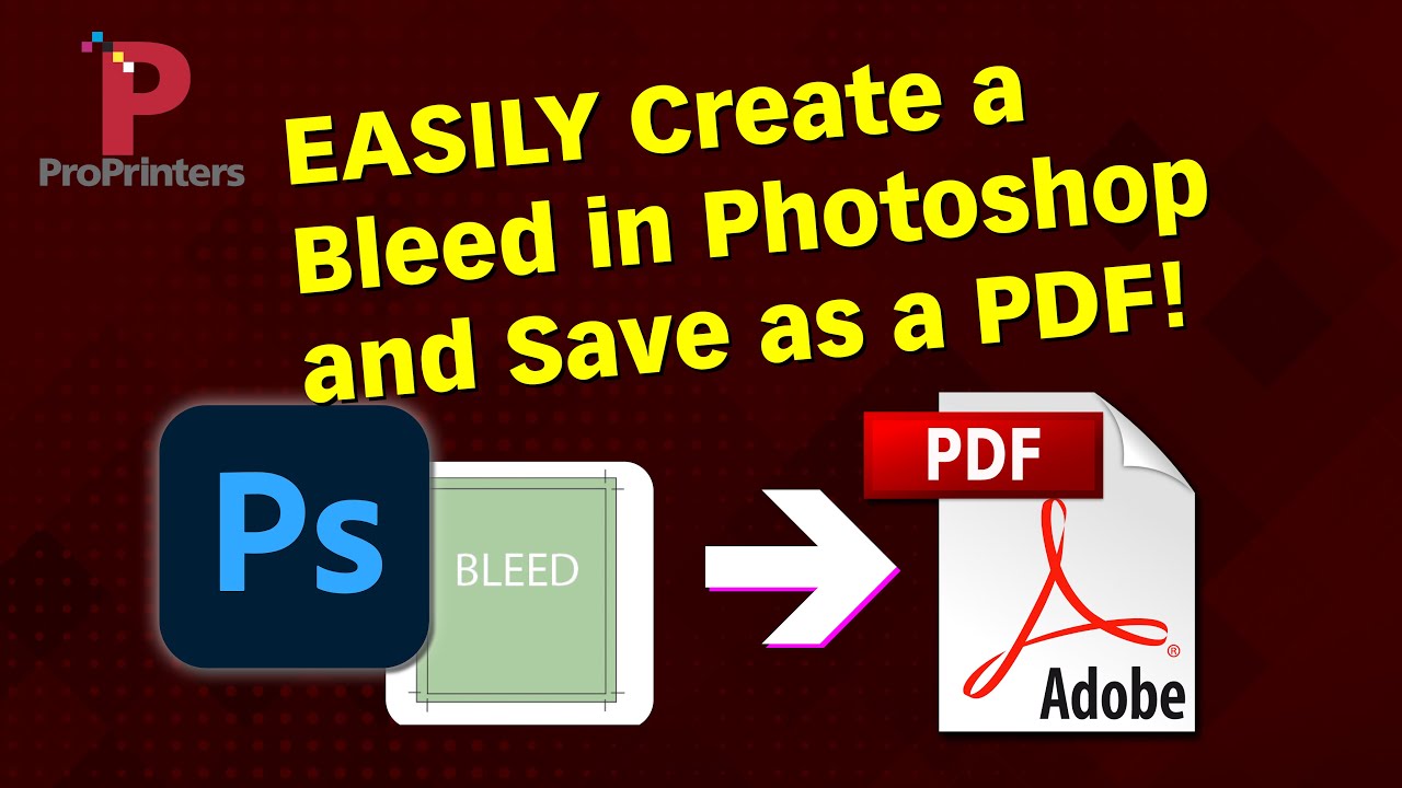Create Bleeds in Photoshop and Convert to PDF for Commercial Printing