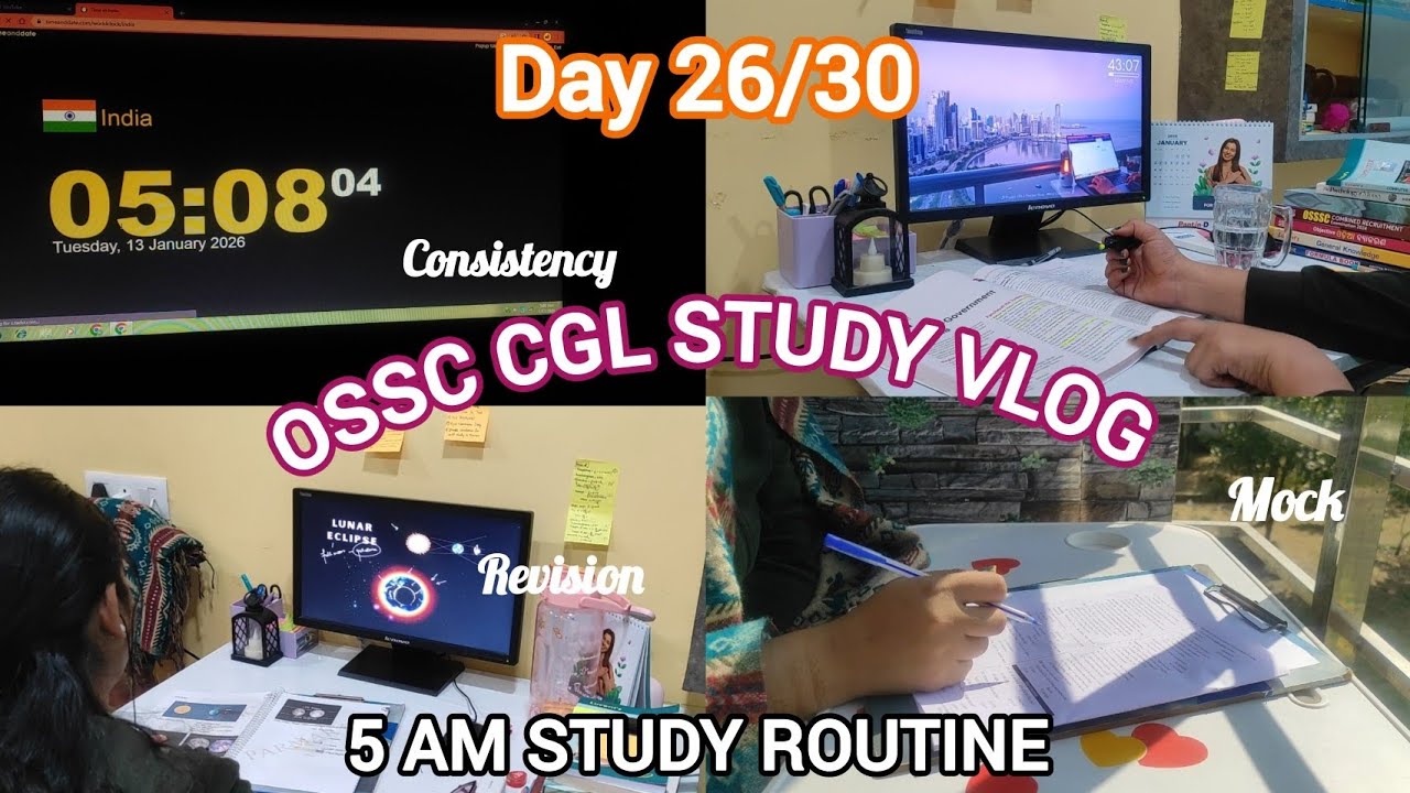 I woke up at 5 AM to study🥶 | Life of an aspirant | Day 26 | OSSC CGL PREPARATION | Revision & Mock 