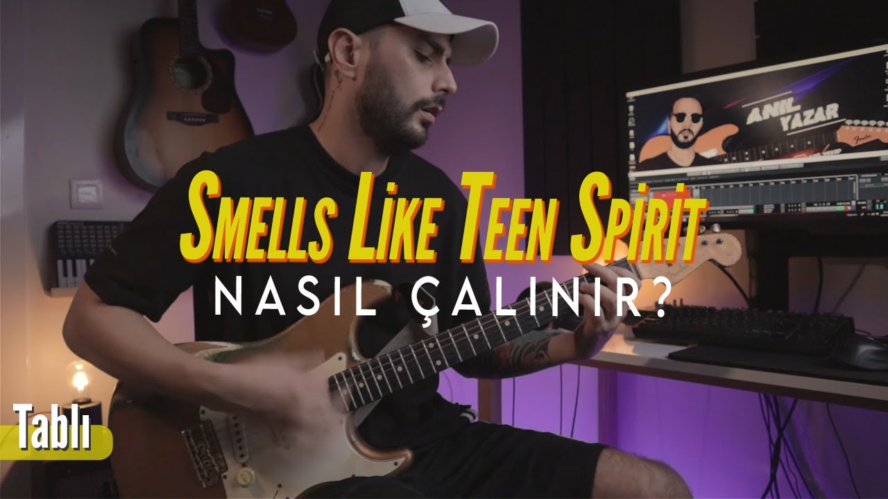 Smells Like Teen Spirit Nasıl Çalınır? (TABLI)