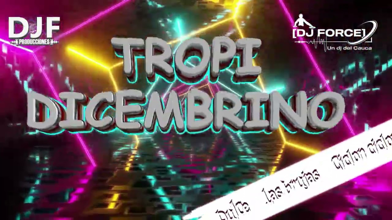 Bees TropiDicembrino Dulce/Las Brujas/Ciclon ciclon [DJ FORCE] 2024 DJF PRO