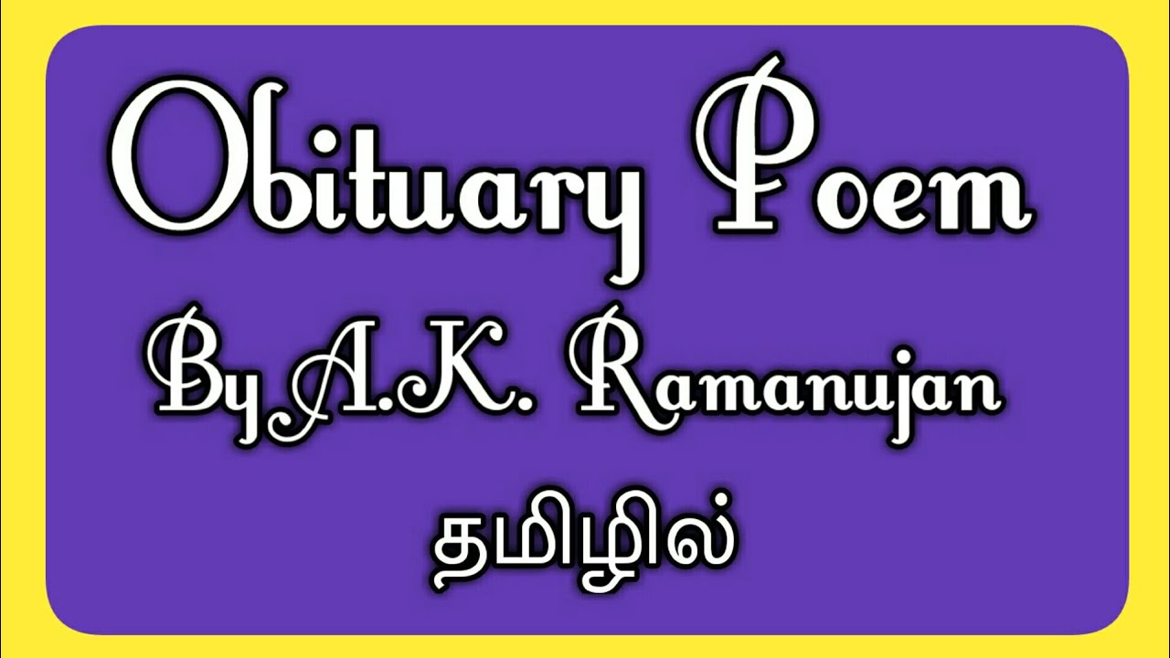 Obituary poem by A.K. Ramanujan in Tamil