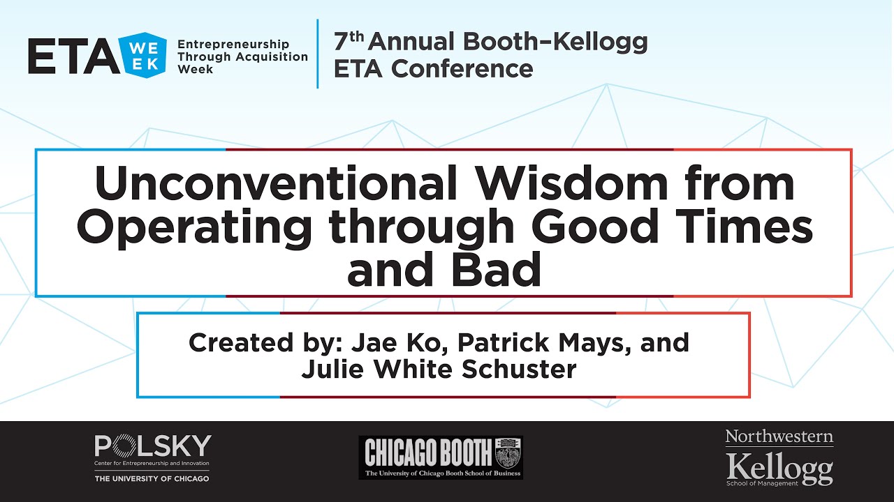 ETA Week: Unconventional Wisdom from Operating through Good Times and Bad