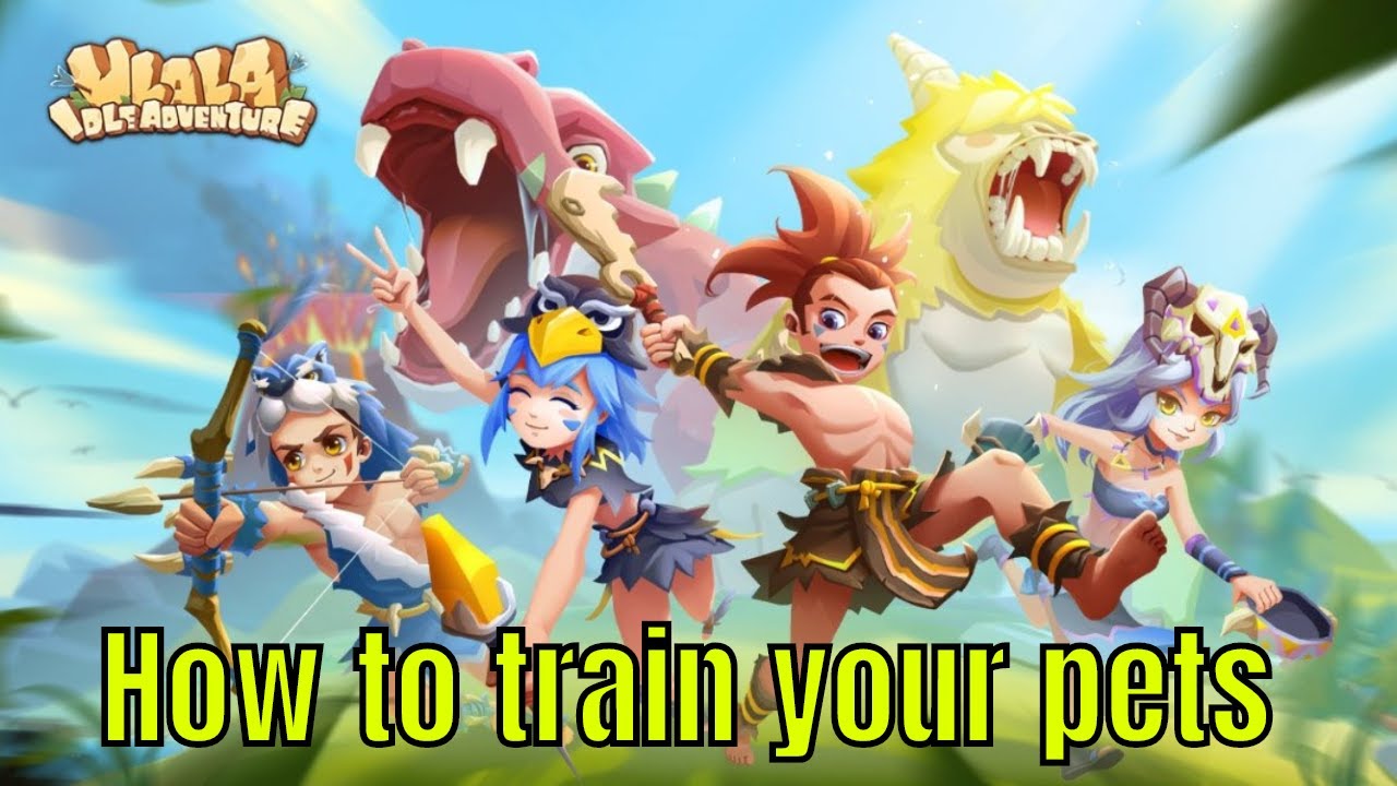 Ulala Idla Adventures: Power Up/Pet Trainer/Skill Summons