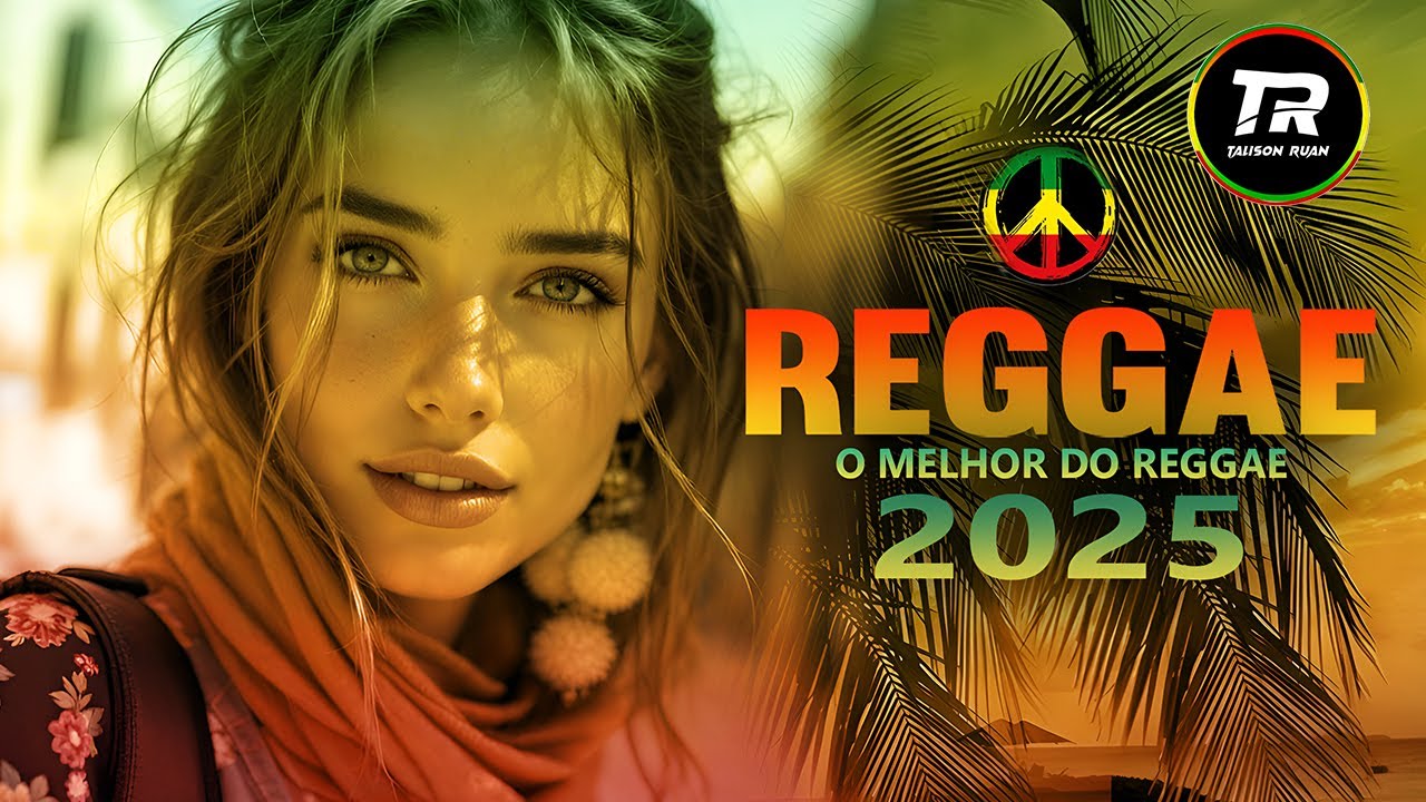 🎵💚 REGGAE REMIX INTERNACIONAL 2025 | MELÔ DE AMABEL | DESTAQUE REGGAE  | BELO REGGAE REMIX 🌴