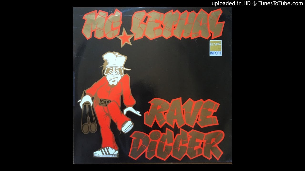 MC Lethal ‎– The Rave Digger (Original Mix)