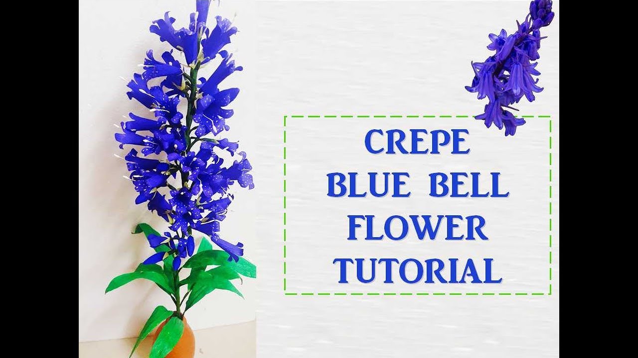 Crepe Blue Bell Flower Tutorial !