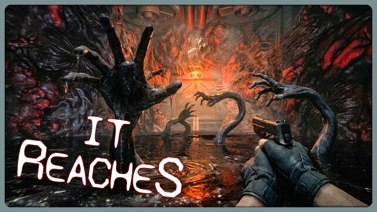 HANDS! HUNDREDS OF HANDS! THEY'RE EVERYWHERE! ► It Reaches ► Walkthrough #2