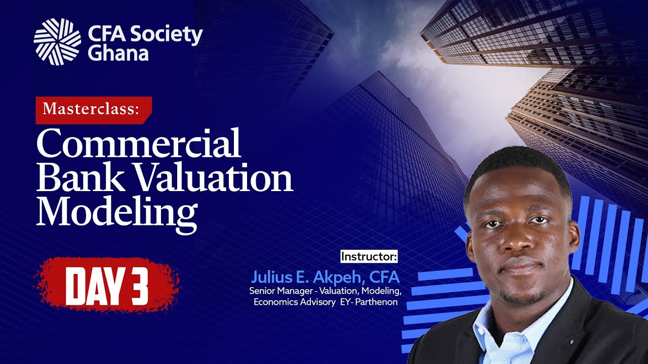Masterclass: Commercial Bank Valuation Modeling | Day 3