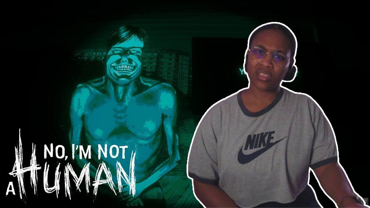STOP KNOCKING ON MY DOOR!!! | No, I'm Not a Human