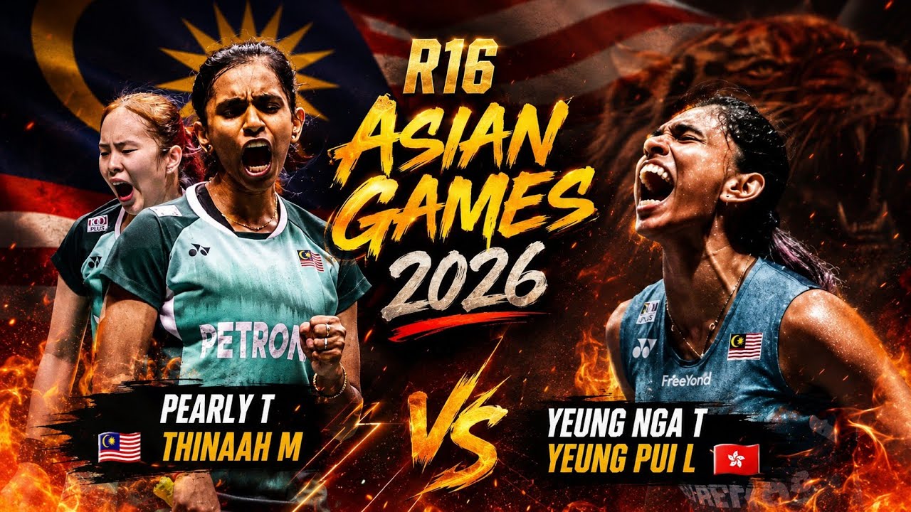 R16 ASIAN GAMES 2026 | Pearly T/Thinaah M🇲🇾 Vs 🇭🇰 Yeung Nga T/Yeung Pui L #aseangames