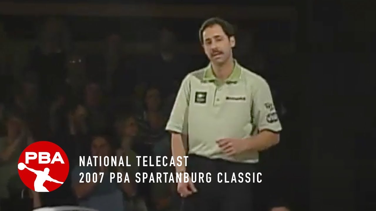 2007 PBA Spartanburg Classic Stepladder Finals