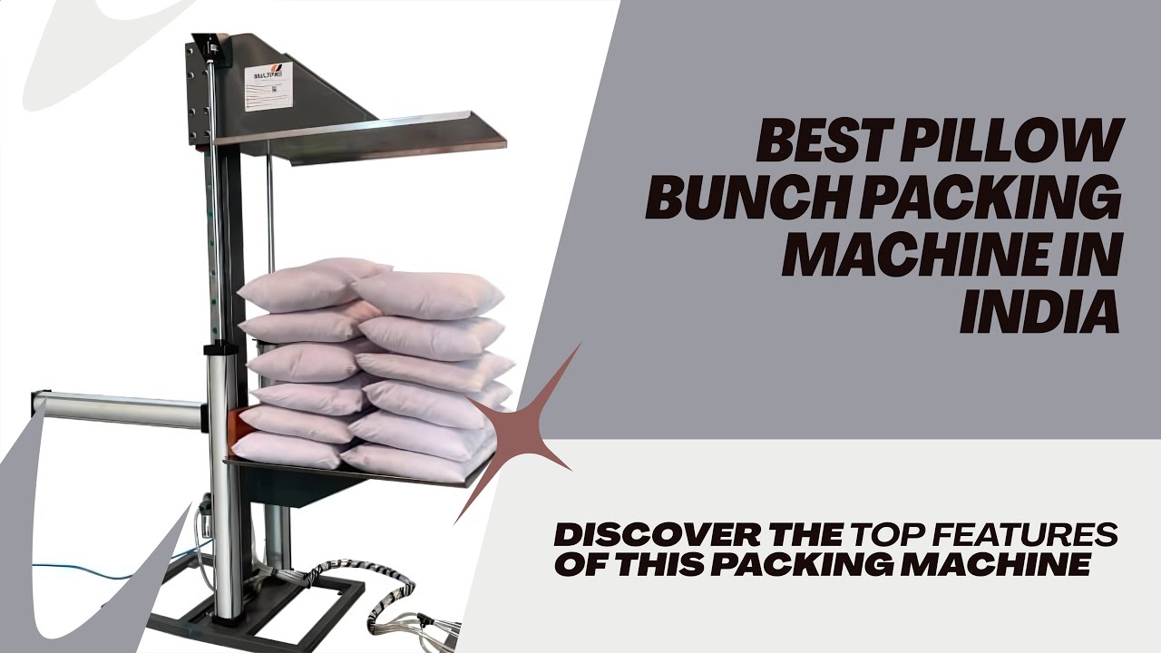 Best Pillow Bunch Packing Machine in India | Multipro Machines 2025