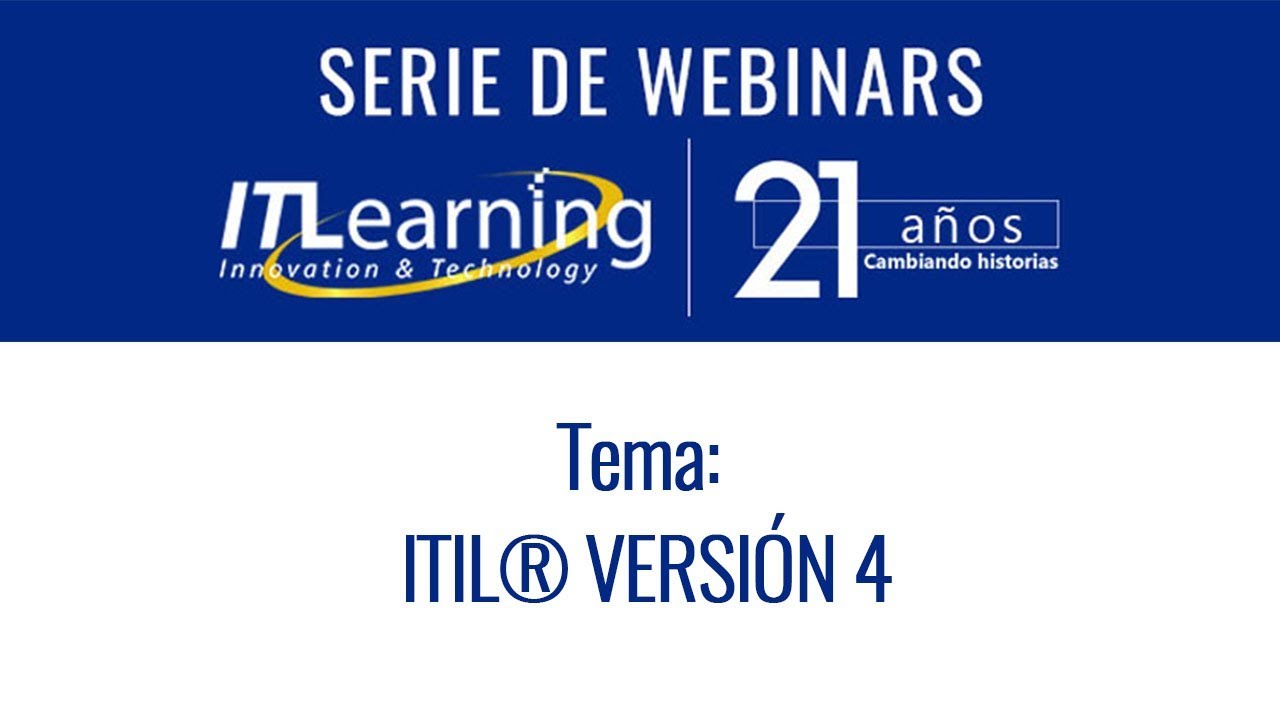 Webinar ITIL&reg; VERSI&Oacute;N 4