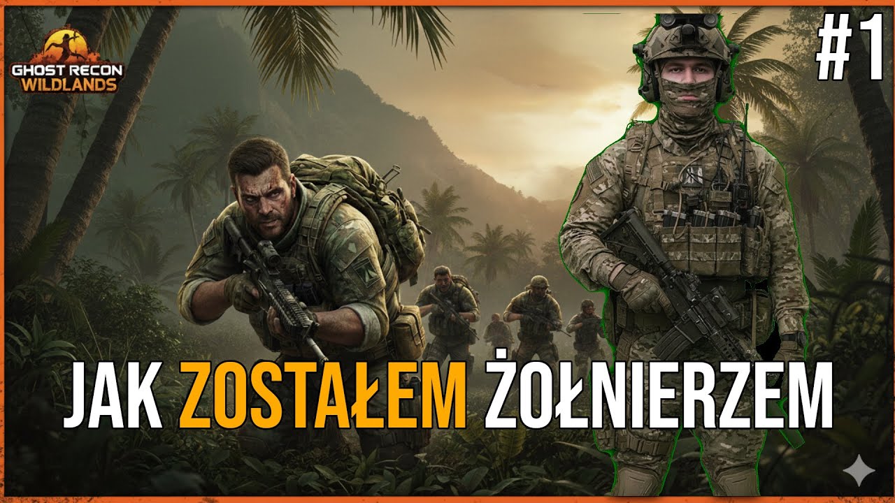 JAK ZOSTAŁEM ŻOŁNIERZEM | Ghost Recon: Wildlands [#1]