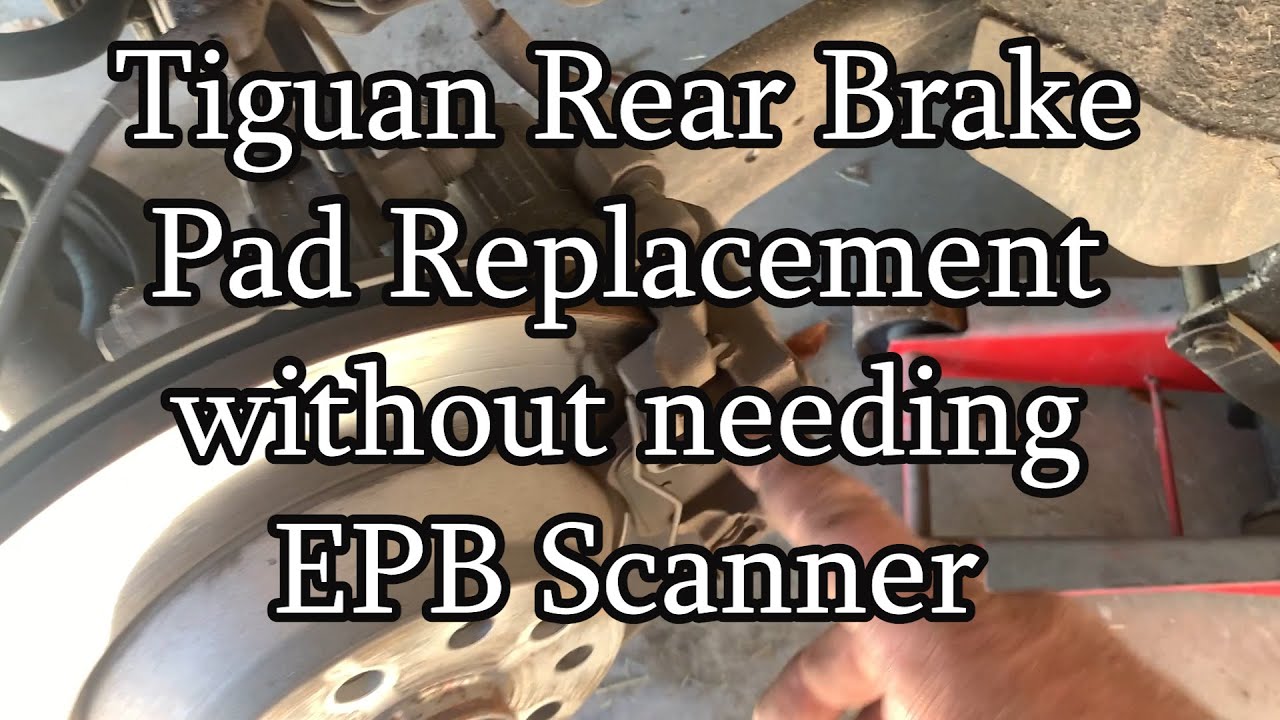 No Scanner Required - How to Replace VW Tiguan Rear Brake with Electric Parking Brake