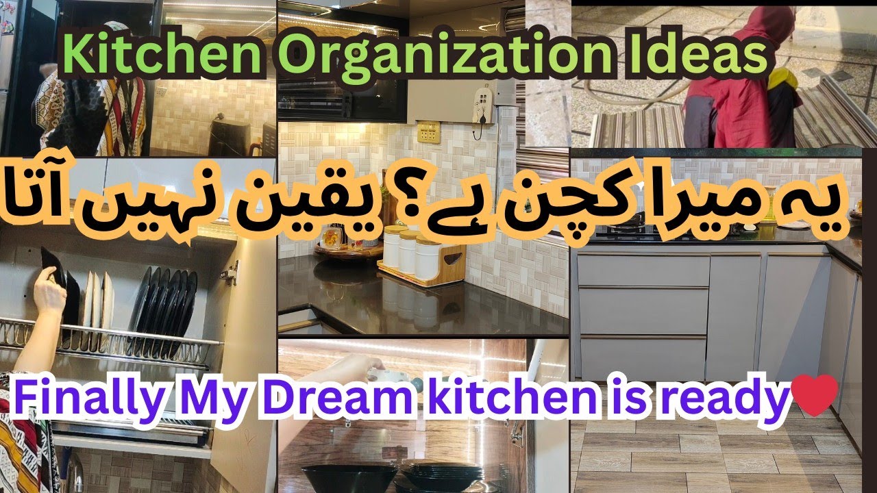 Har Aurat Ka Dream Kitchen | Modular Kitchen Organization.Resetting my Home after renovation 