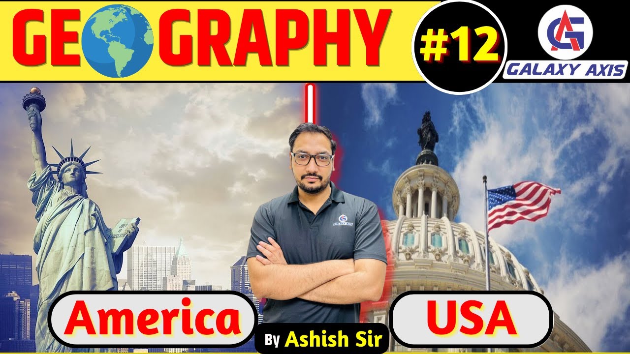 Class 12 || Geography (भूगोल) || America and USA || by Ashish Sir ||#geography #america #usa