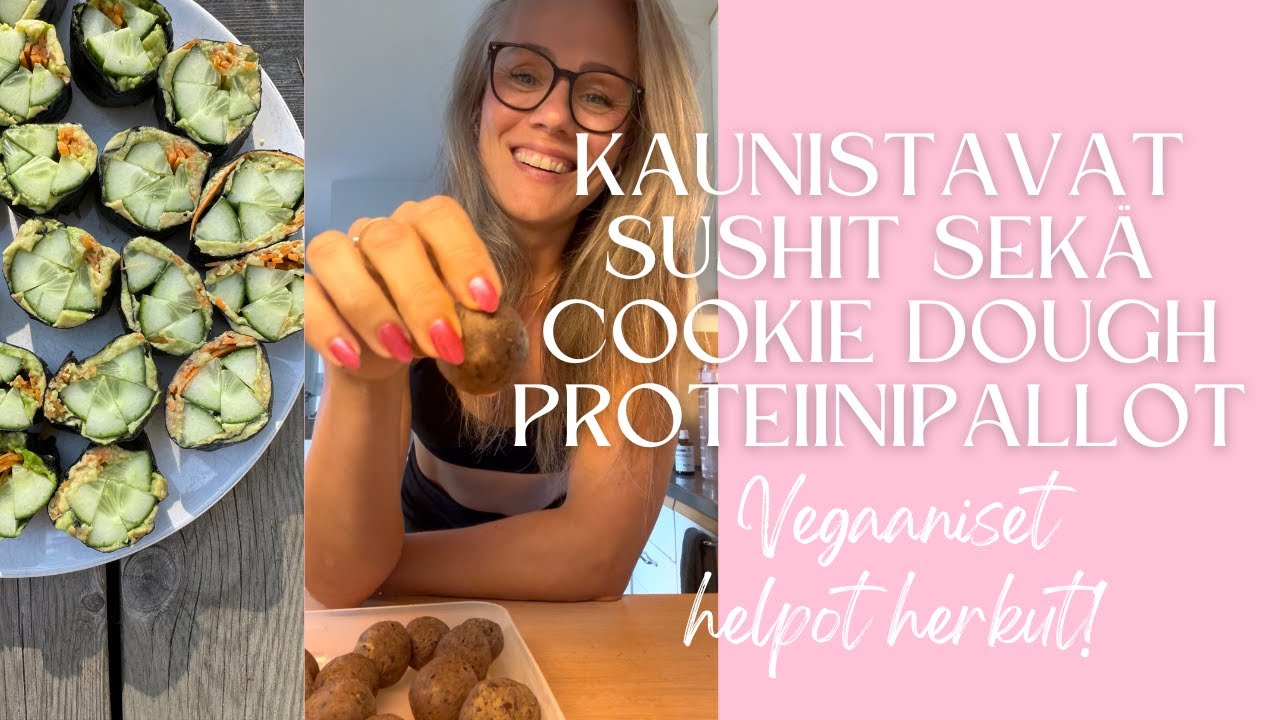 KAUNISTAVAT sushit ja proteiinipallot 🤩 HELPOT RESEPTIT 🥳