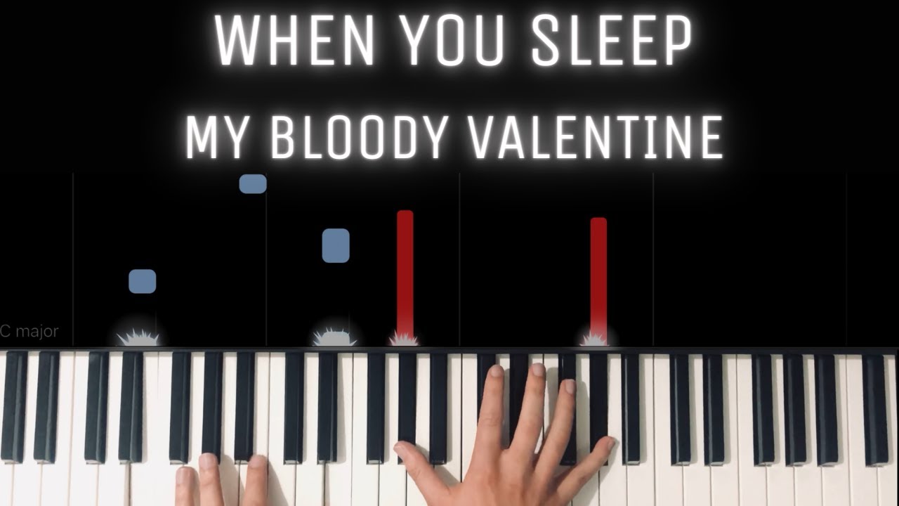 My Bloody Valentine - When You Sleep | PIANO COVER
