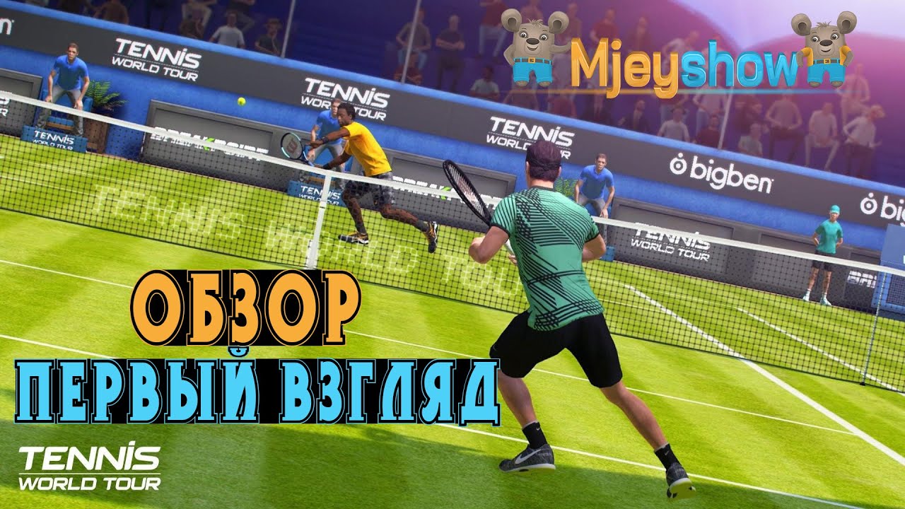 ОБЗОР И ПЕРВЫЙ ВЗГЛЯД || Tennis World Tour 2