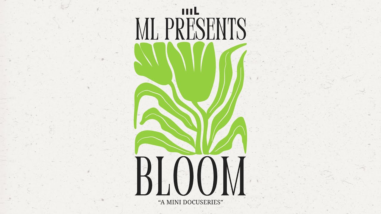 mL Presents: Bloom | Episode 1: Shaun Evaristo