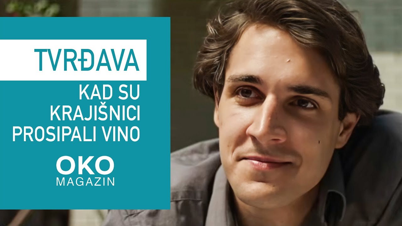 Oko magazin: Tvrđava, kad su Krajišnici prosipali vino