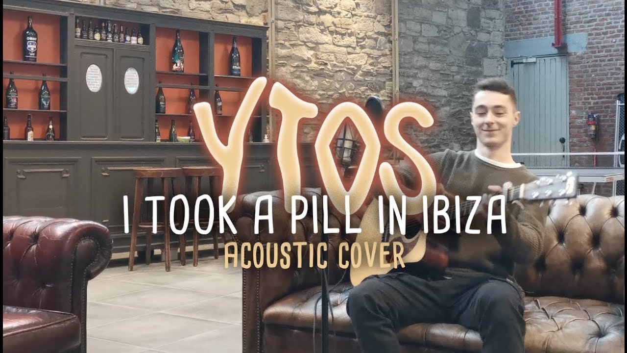 Ytos - I Took A Pill In Ibiza (Mike Posner Acoustic Cover)