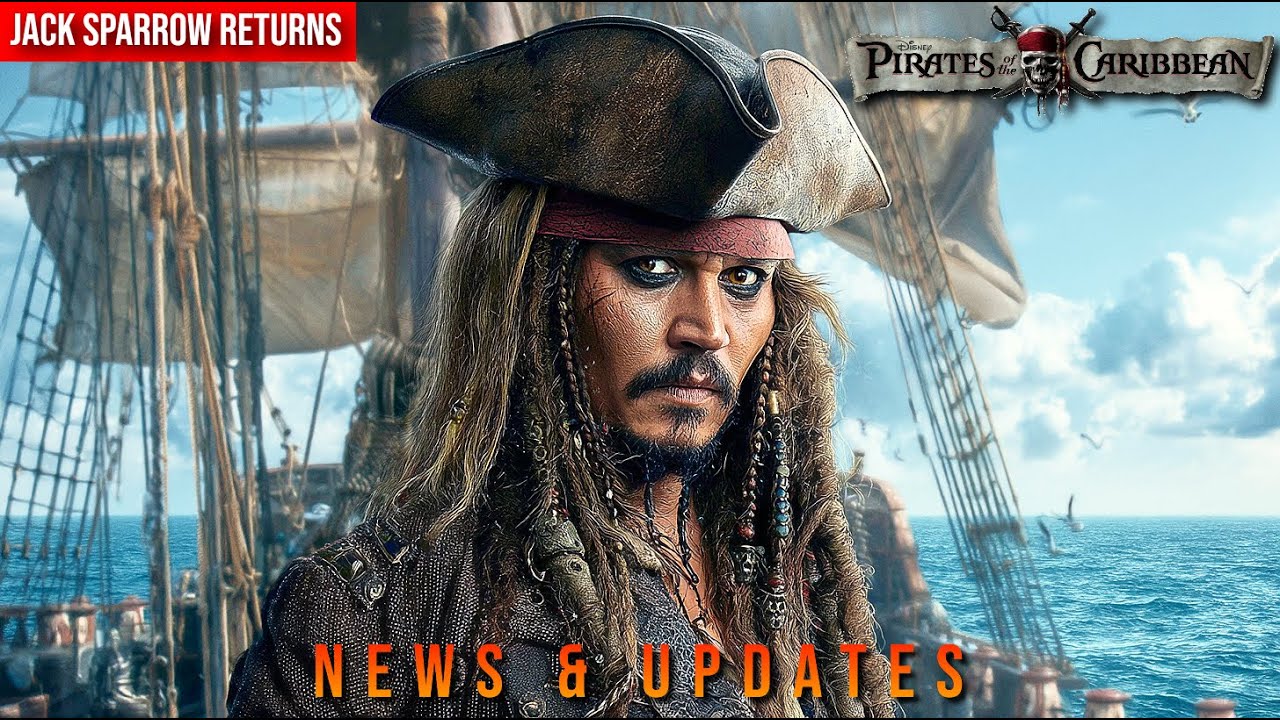 Pirates of the Caribbean 6 (2025) – News & Updates | Return of Jack Sparrow