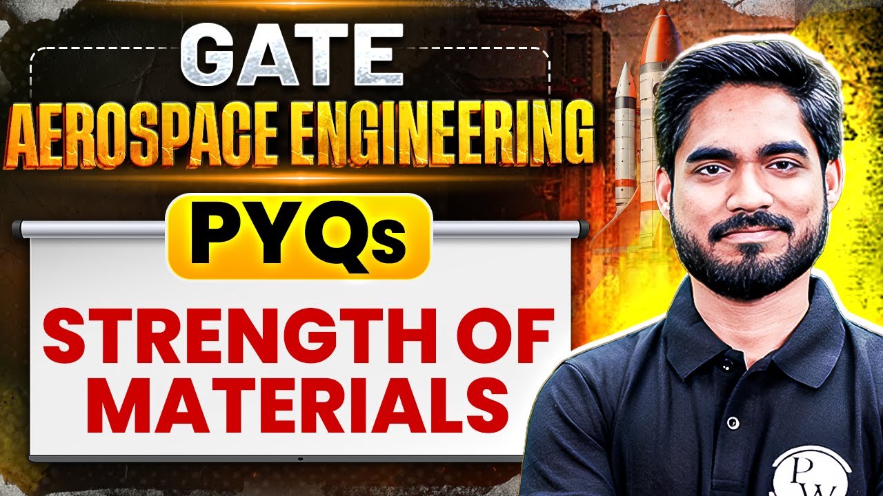 Strength of Materials | Aerospace Engineering | GATE 2026 PYQs Series