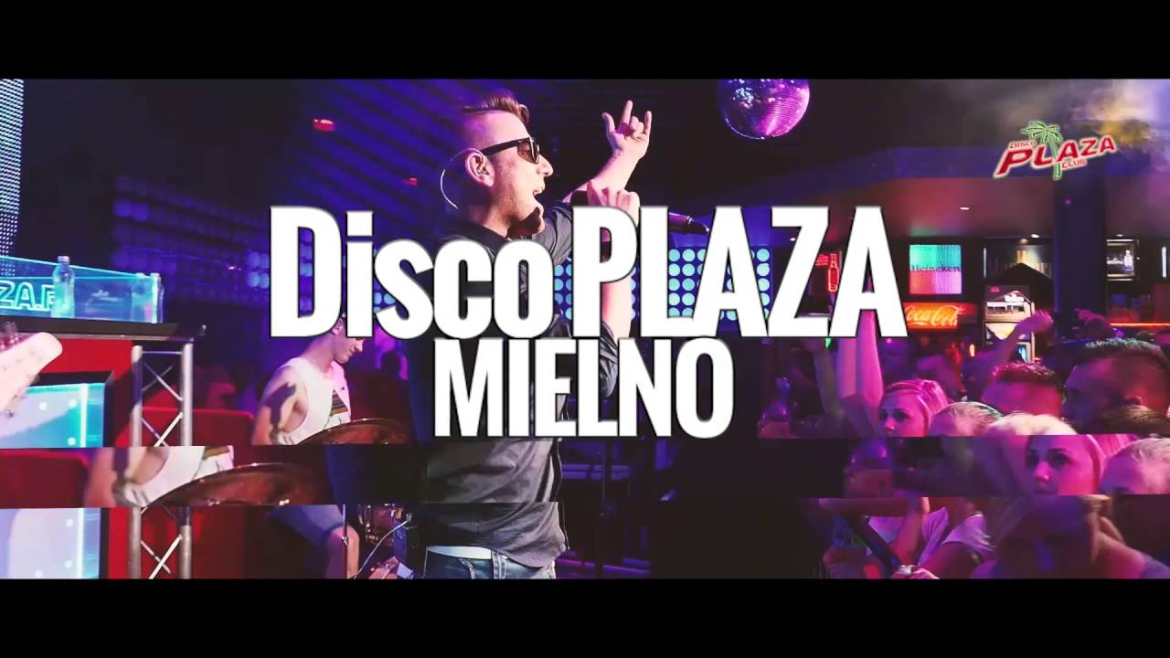 Disco PLAZA Mielno  Wakacje 2016  ZACZYNAMY :)