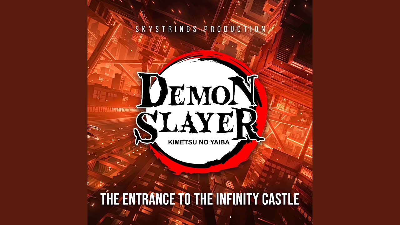 The entrance to the Infinity Castle - Muzan Vs Hashira Theme (from 