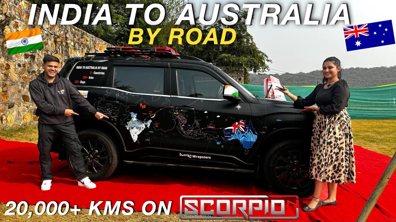 LONDON से आते ही INDIA TO AUSTRALIA BY ROAD - @IndianBackpacker's SCORPIO N 🇮🇳