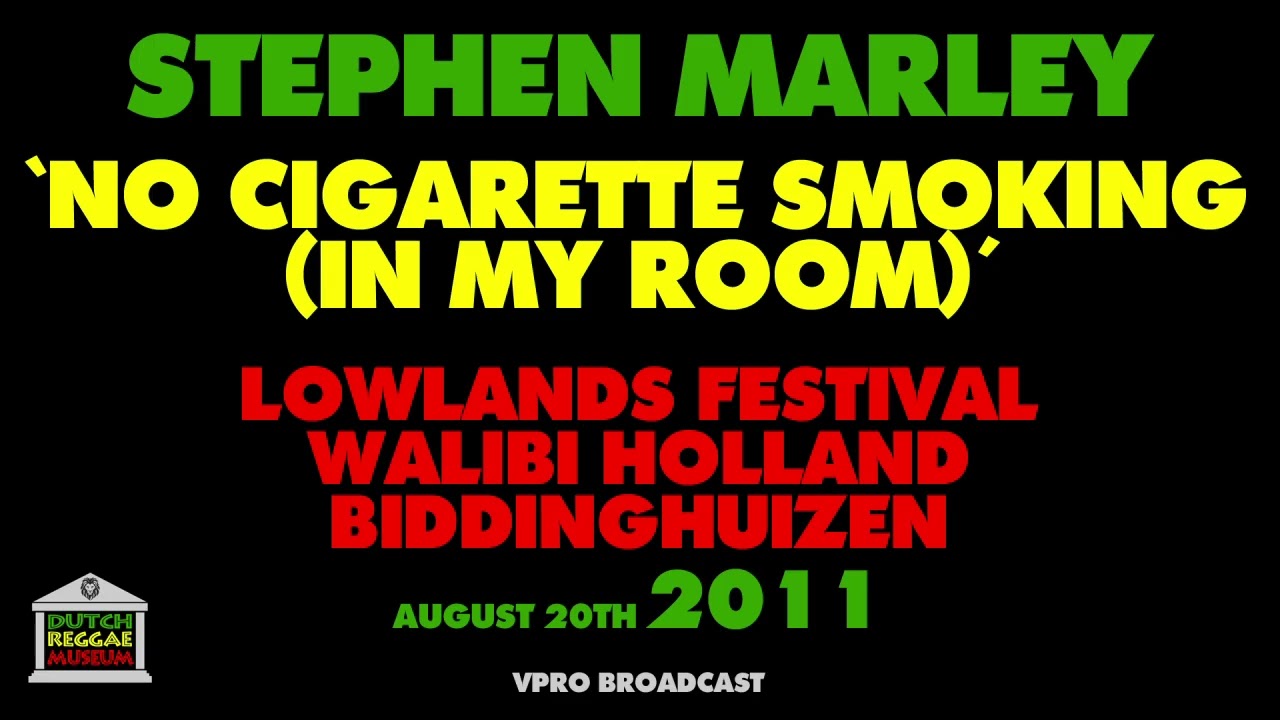 Stephen Marley - No Cigarette Smoking (In My Room) (Live 2011)