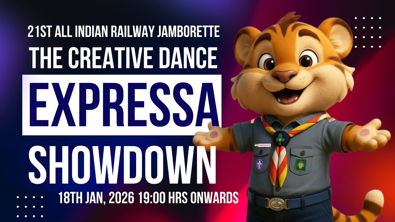 EXPRESSA THE CREATIVE DANCE SHOWDOWN 21st ALL INDIA RAILWAY JAMBORETTE