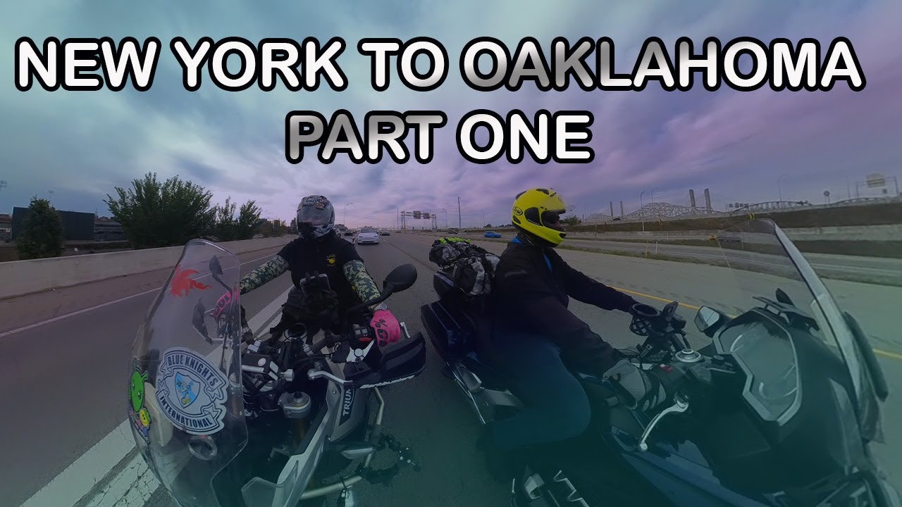 NEW YORK TO OKLAHOMA ON A MOTORCYCLE PART 1