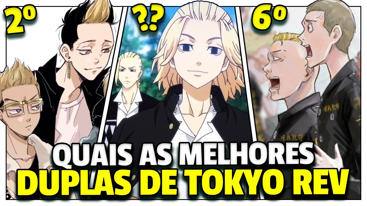 AS 10 MELHORES DUPLAS DE TOKYO REVENGERS │ NÍVEIS DE PODER E AFINIDADE