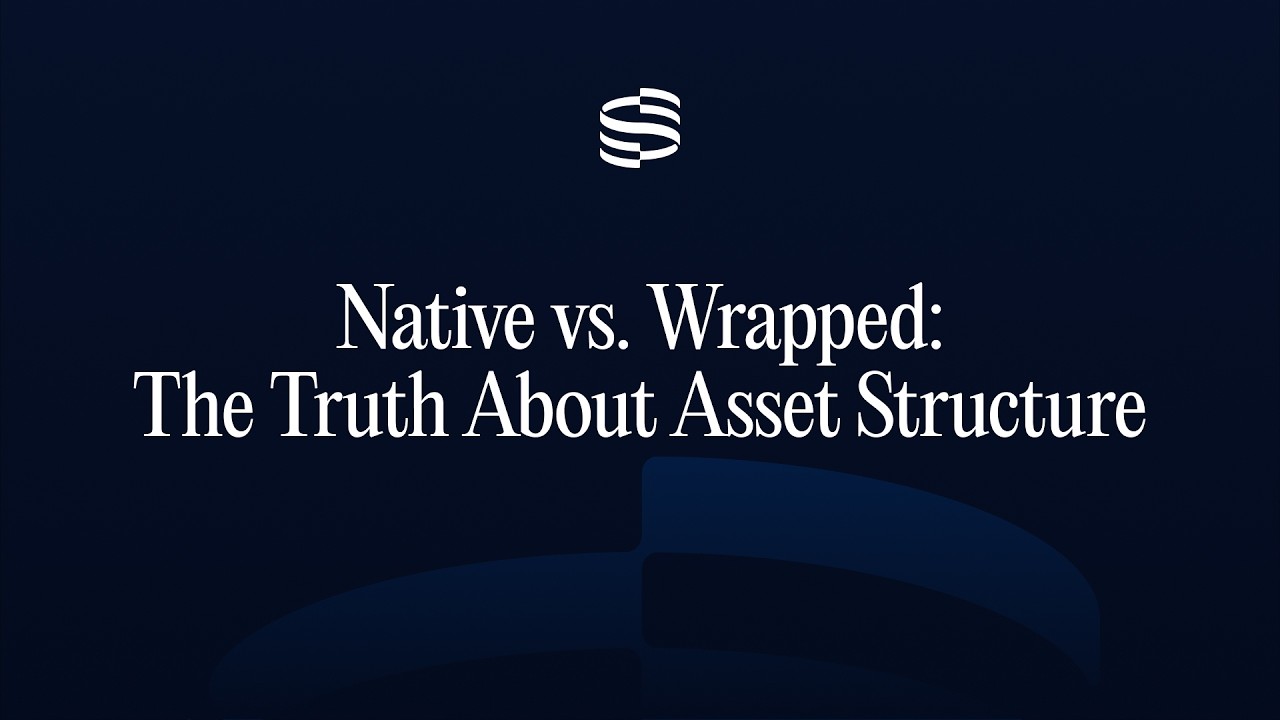 Native vs. Wrapped: The Truth About Asset Structure