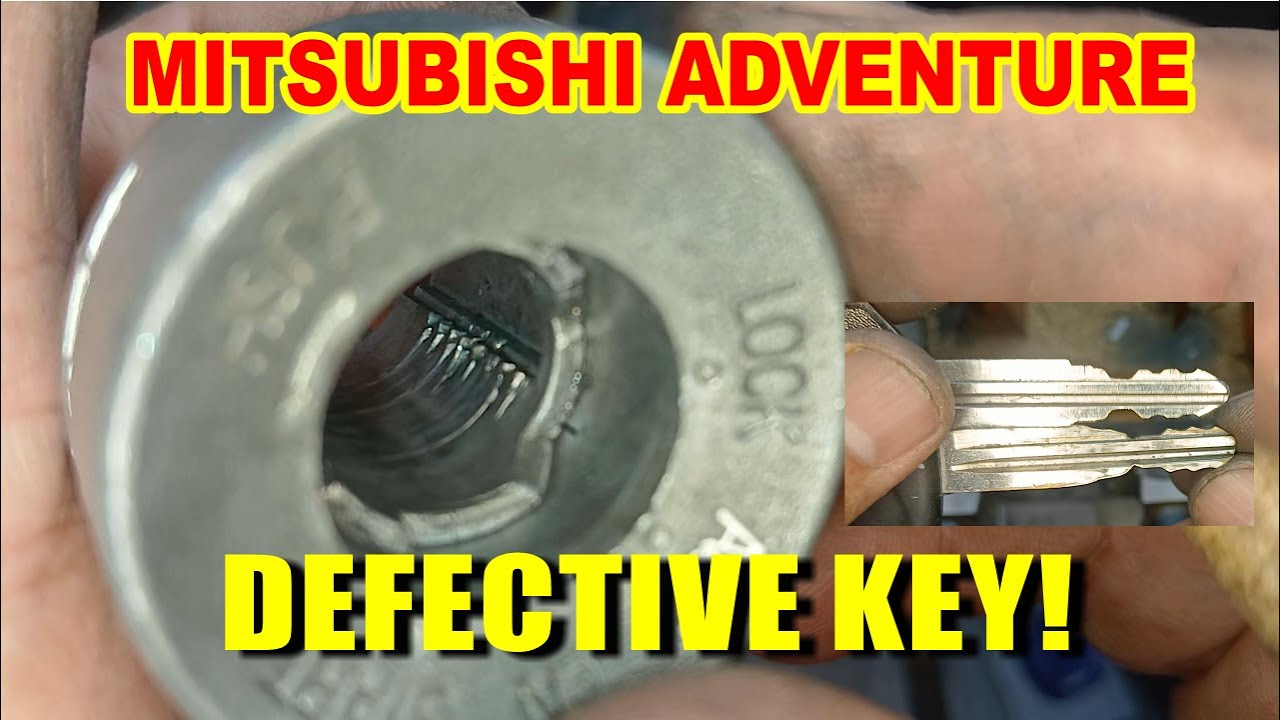 MITSUBISHI ADVENTURE DEFECTIVE KEY
