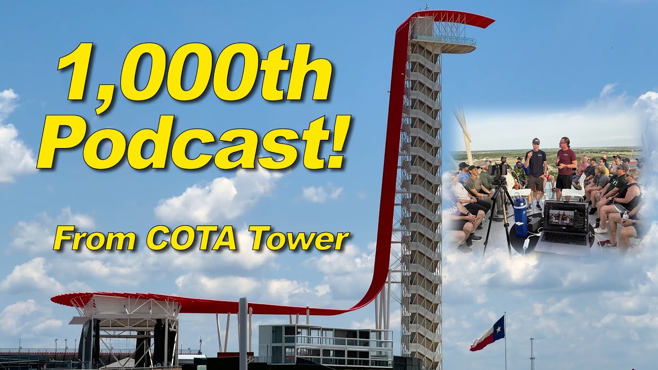 1,000th Podcast Episode - From COTA Tower with a Live Audience
