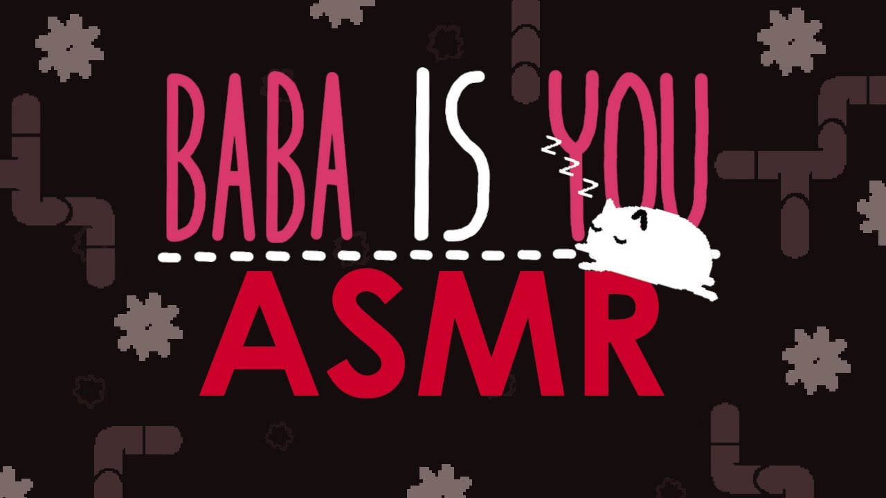 BABA is RELAXED and COSY ~ Relaxing Baba Is You ASMR (close male ear to ear whispers)