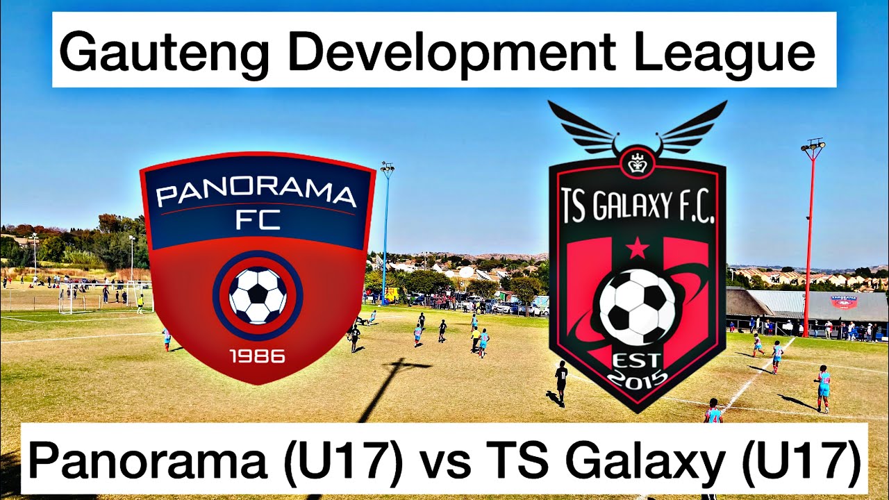 HIGHLIGHTS | Panorama (U17) vs TS Galaxy (U17) | Gauteng Development League